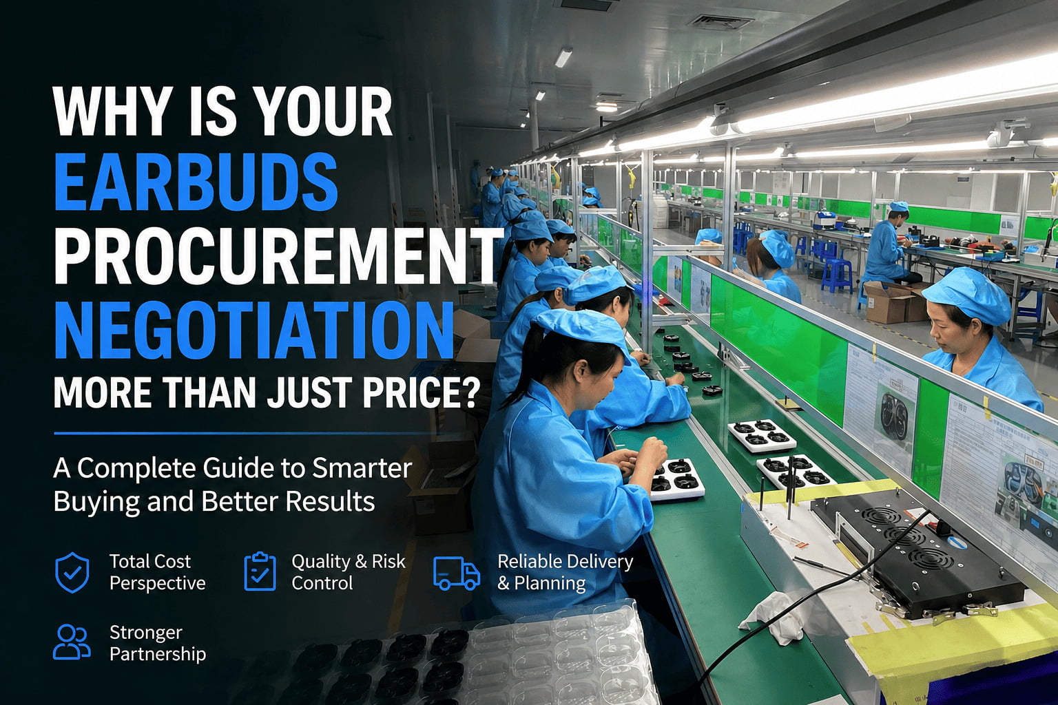 Why Is Your Earbuds Procurement Negotiation More Than Just Price?